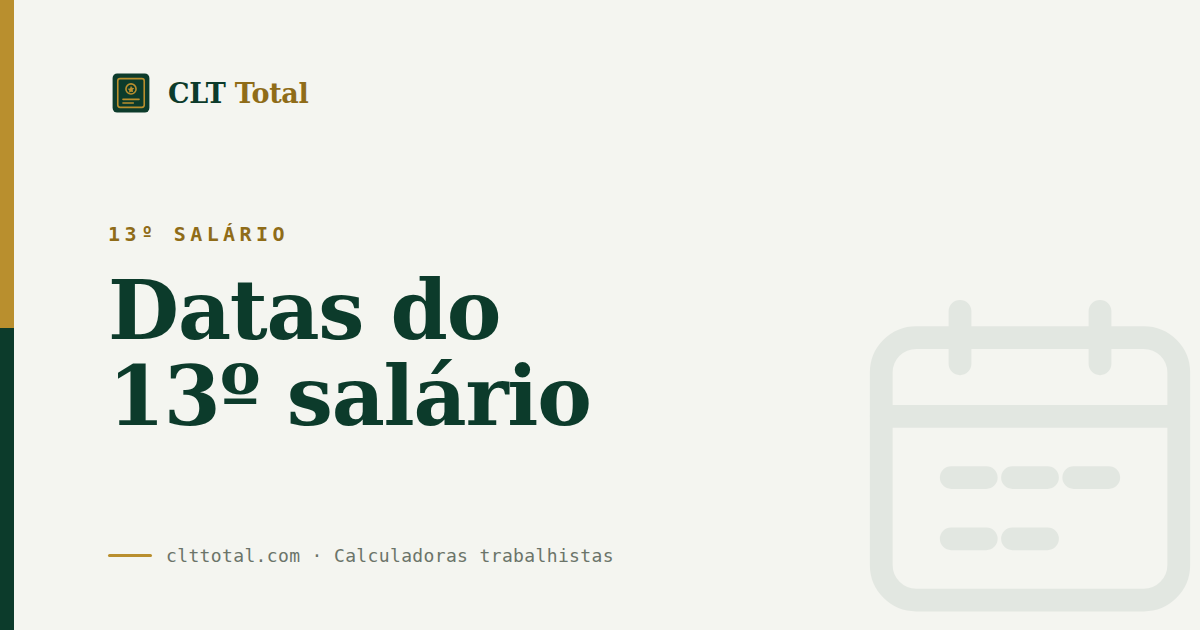 13º salário: datas de pagamento das parcelas